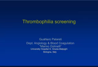 Thrombophilia screening and ascertained alterations