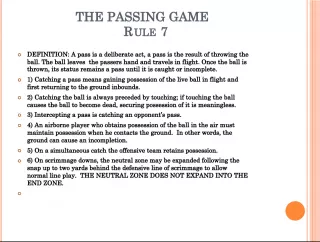 The Passing Game Rule 7 - Definition of a Pass
