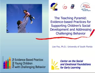 Evidence-based Practices for Children's Social Development & Challenging Behaviors