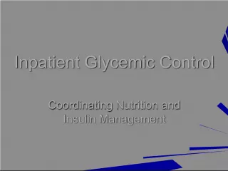 Inpatient Glycemic Control and Nutrition Therapy
