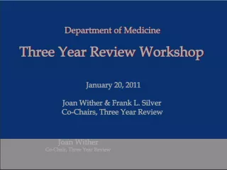 Department of Medicine Three Year Review Workshop Agenda