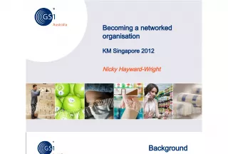 GS1 Australia 2012: Becoming a Networked Organisation