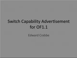 Switch Capability Advertisement for OpenFlow
