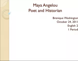 Maya Angelou: Poet and Historian