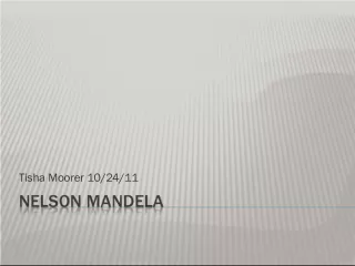 Nelson Mandela: From Activist to President