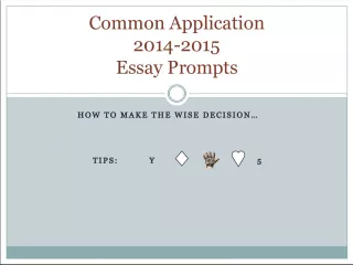 Tips for Making Wise Decisions with Common App Essay Prompts