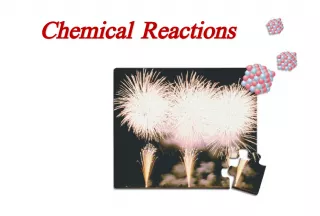 Understanding Chemical Reactions and Physical Changes