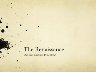 The Renaissance: Art, Culture, and Rebirth