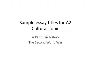 Sample essay titles for A  Cultural Topic A Period in history