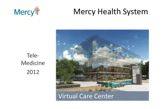 Utilization of Telemedicine in Mercy Health System