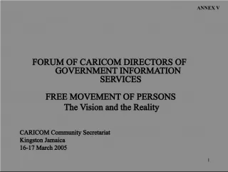 Free Movement in CARICOM: Vision and Reality
