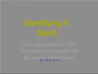 Identifying A Saint