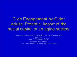 The Importance of Civic Engagement and Social Activity for Older Adults
