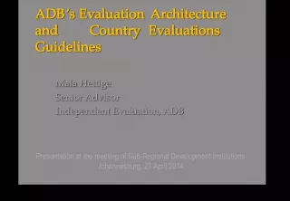 ADB's Evaluation Architecture and Country Evaluations Guidelines
