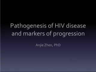 Understanding the Pathogenesis and Life Cycle of HIV