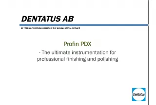 DENTATUS AB Profin PDX - Professional Finishing and Polishing Instrumentation