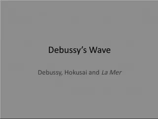 The Influence of Japanese Art on Claude Debussy's La Mer