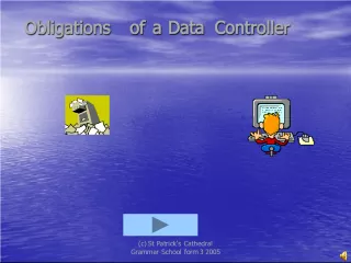 Obligations of a Data Controller: The Duties and Responsibilities