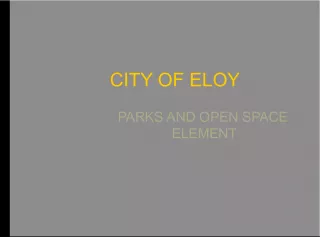 City of Eloy Parks and Open Space Element Plan