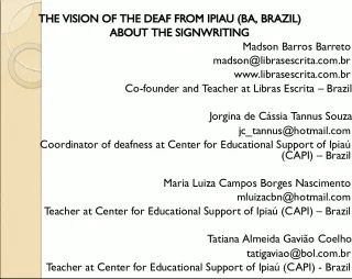 The Vision of Deaf People from Ipiau, BA Brazil about SignWriting