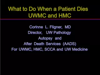 Autopsy and After Death Services at UWMC and HMC