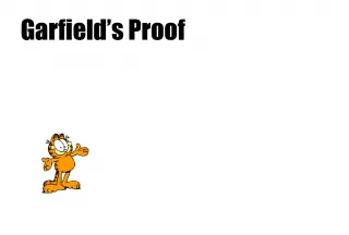 Garfield's Proof of the Pie Thagorean Theorem
