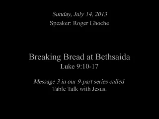 Breaking Bread at Bethsaida: Table Talk with Jesus