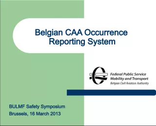 Occurrence Reporting in Belgian Aviation: Importance and Processes