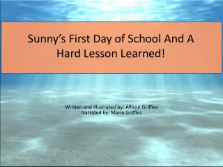 Sunny's First Day of School: A Lesson in Overcoming Fear