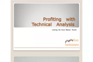 Profiting with Technical Analysis Using Two Basic Tools: Understanding Support and Resistance Levels