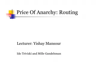 Investigating the Price of Anarchy in Network Routing