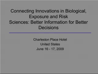 Connecting Innovations in Biological Exposure and Risk Sciences Conference