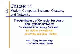 Chapter 11 - Modern Computer Systems, Clusters, and Networks: An Overview