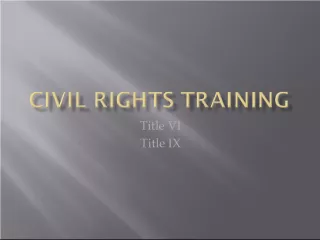 Title VI and Title IX: Protecting Against Discrimination