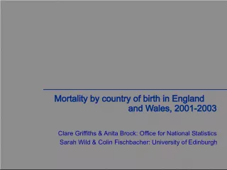 Mortality Patterns by Country of Birth in England and Wales