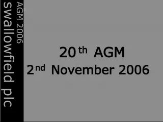 Swallowfield PLC AGM 2006