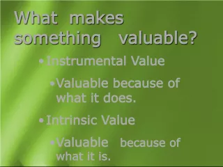 Understanding Value: From Instrumental to Intrinsic, and God's Role