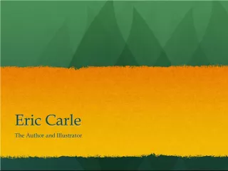 Eric Carle: The Author and Illustrator of Children's Books
