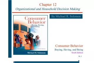 Organizational and Household Decision Making in Consumer Behavior