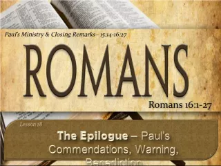 The Power of the Gospel: Lessons from Romans 16:1-27 and Romans 1:16-17