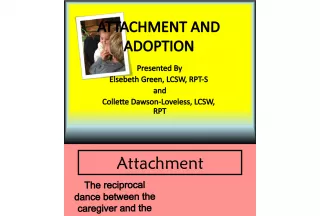 Understanding Attachment and Adoption