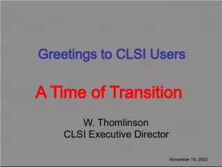 CLSI's Time of Transition: A Message from the Executive Director