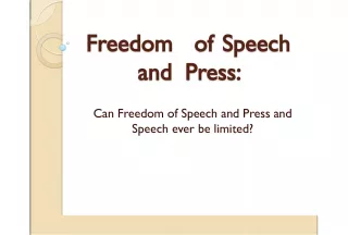 The Debate on Freedom of Speech and Press in America