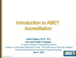 Introduction to ABET Accreditation: Value, Basics, Process, and Criteria