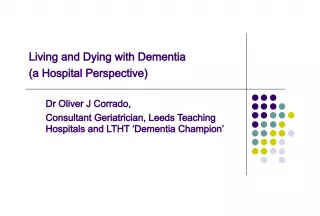 Living and Dying with Dementia: A Hospital Perspective