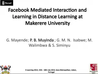 Facebook Mediated Interaction and Learning in Distance Learning at Makerere University