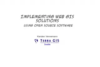 Implementing Web GIS Solutions with Open Source Software: Overview and Frameworks