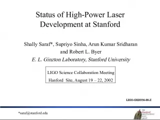 High Power Laser Development at Stanford University
