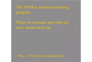 The MWRA Outfall Monitoring: Objectives and Observations