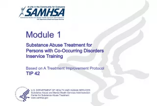 Substance Abuse Treatment for Persons with Co-Occurring Disorders Inservice Training Based on TIP 42